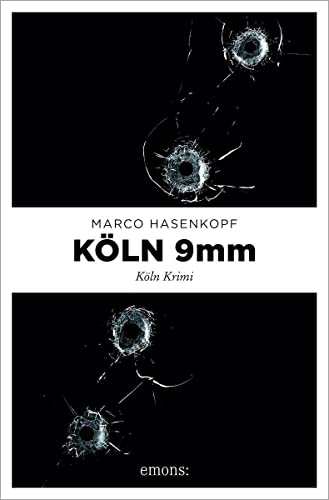 Köln 9mm: Köln Krimi von Emons Verlag
